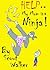 My Mom is a Ninja! by Scout Walker