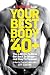 Your Best Body at 40+ by Jeff Csatari