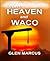 Between Heaven and Waco