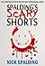 Spalding's Scary Shorts by Nick Spalding