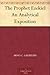 The Prophet Ezekiel An Analytical Exposition