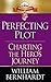 Perfecting Plot: Charting the Hero's Journey (Red Sneaker Writers Book Series 3)