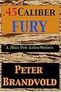 .45-Caliber Fury