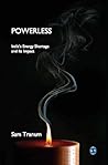 Powerless: India's Energy Shortage and Its Impact Powerless: India's Energy Shortage and Its Impact