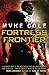 Fortress Frontier (Shadow Ops, #2)