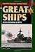 The Great Ships: British Battleships in World War II (Stackpole Military History Series)