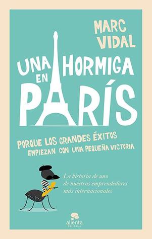 Una hormiga en París (Paperback)