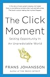 The Click Moment:...