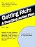 Getting Rich: A Four Step Action Plan