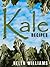 Kale Recipes: Quick Easy An...