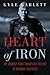 Heart of Iron by Kyle Garlett