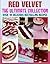 Red Velvet Recipes: The Ultimate Collection!