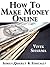 How to Make Money Online - ...