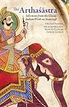 The Arthasastra: Selections from the Classic Indian Work on Statecraft The Arthasastra: Selections from the Classic Indian Work on Statecraft