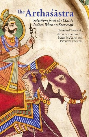 The Arthasastra: Selections from the Classic Indian Work on Statecraft (Kindle Edition)