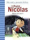 Même pas peur! (Le Petit Nicolas, Tome 2) Même pas peur! (Le Petit Nicolas, Tome 2)