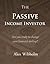The Passive Income Investor