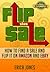 Flip That Sale by Erica Jones