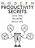 Modern Productivity Secrets...