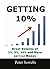 Getting 10%: Great Returns of 1%, 5%, 10% and More on Your Money