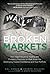 Broken Markets by Sal L. Arnuk