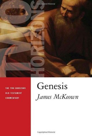 Genesis (Two Horizons Old Testament Commentary)