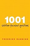 Book cover for 1001 Solution-Focused Questions: Handbook for Solution-Focused Interviewing (A Norton Professional Book)