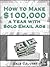 How to Earn $100,000 a Year with Email Solo Ads