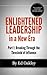Enlightened Leadership in a New Era by Ed Oakley
