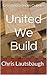 United We Build: Creating a Team Culture