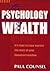 The Psychology of Wealth: I...