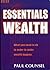 The Essentials of Wealth by Paul Counsel