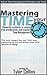 Mastering Your Time | Power...