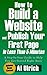 How to Build a Website and ...
