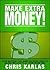 Make Extra Money:How Anyone...
