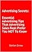 Advertising Secrets: Essential Advertising Tips That Advertising Sales Reps Prefer You NOT to Know