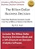 THE BILLION DOLLAR BUSINESS...