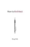 How to Architect