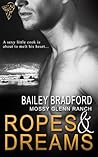 Ropes and Dreams by Bailey Bradford