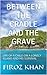 Between The Cradle And The Grave: A Child's Survival on a Lonely Island