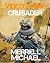 Video Game Crusader by Merrell Michael