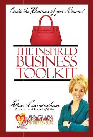 The Inspired Business Toolkit (Kindle Edition)
