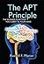 Your Business Plan - That You Carry in Your Head: The APT Principle