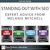 Standing Out with SEO: Expert Advice from Melanie Mitchell (Collection) (2nd Edition) (FT Press Delivers Marketing Shorts) Standing Out with SEO: Expert Advice from Melanie Mitchell (Collection) (2nd Edition) (FT Press Delivers Marketing Shorts)