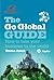 The Go Global Guide: How to...