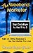 The Weekend Marketer: Say Goodbye to the '9 to 5', Build an Online Business, and Live the Life You Love