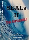 SEALs II - The Impossible SEALs II - The Impossible
