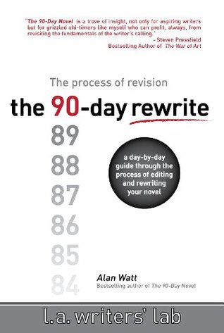 The 90-Day Rewrite: The Process of Revision (Kindle Edition)