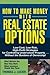 How to Make Money With Real Estate Options by Thomas Lucier