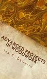 Advanced Projects in Woodwork (Illustrated)